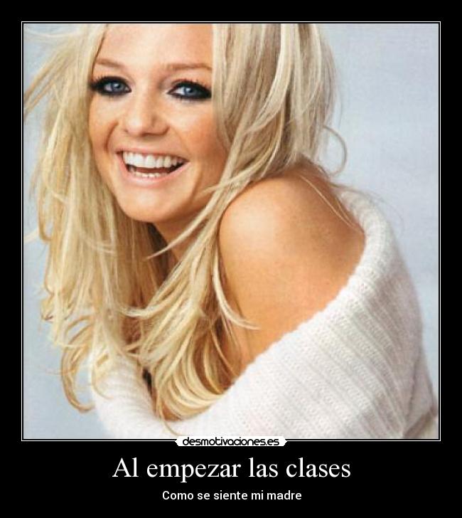 Al empezar las clases - Como se siente mi madre