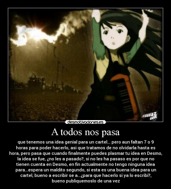 carteles todos nos pasa desmotivaciones