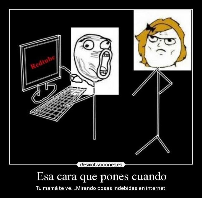 Esa cara que pones cuando -