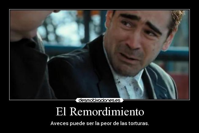 El Remordimiento Desmotivaciones