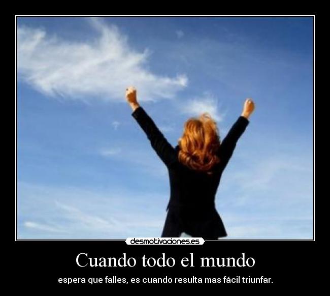 Cuando todo el mundo -