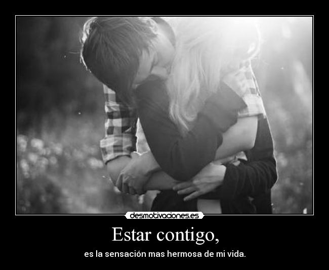 Estar contigo, -