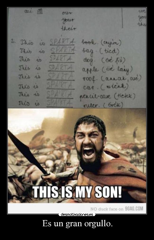 Es un gran orgullo. - 