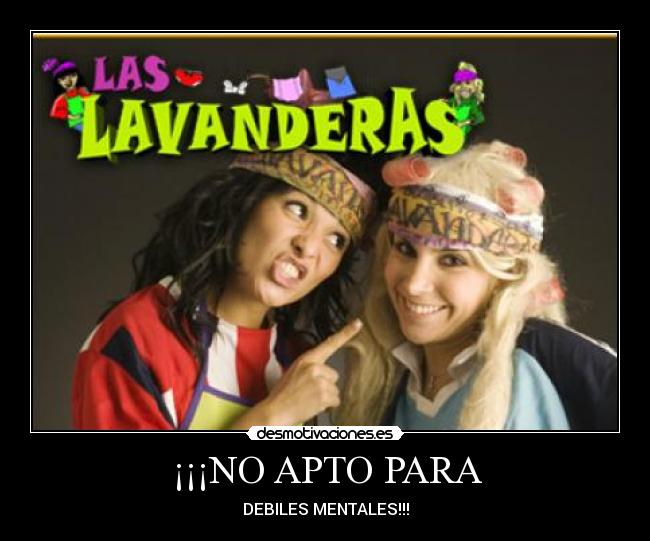 ¡¡¡NO APTO PARA - DEBILES MENTALES!!!