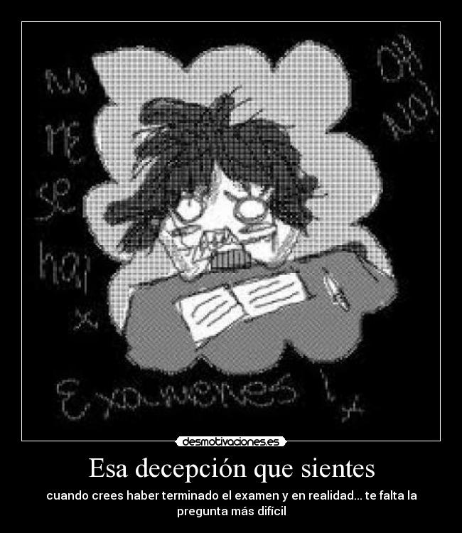 carteles examen dificil desmotivaciones