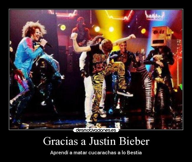 Gracias a Justin Bieber - 