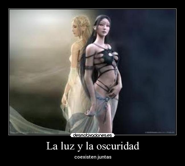 La luz y la oscuridad - 