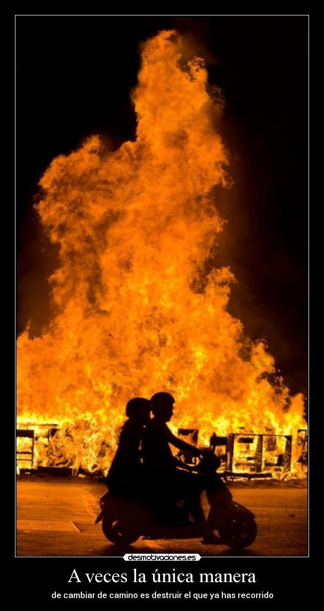 A veces la única manera - 