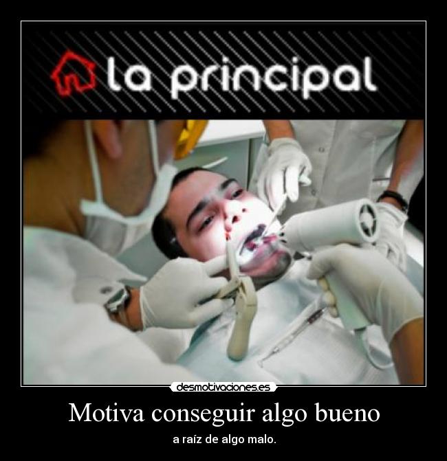 Motiva conseguir algo bueno - 