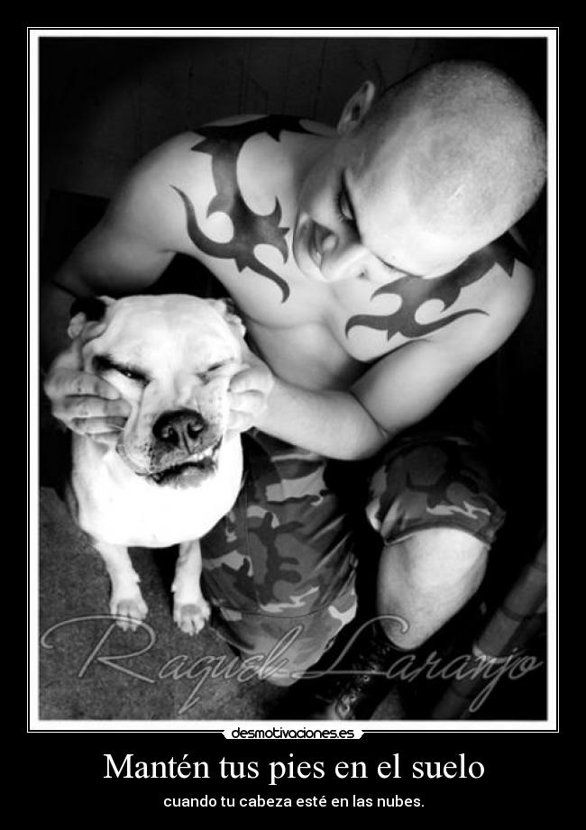 Mantén tus pies en el suelo -