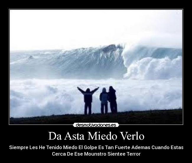 carteles miedo miedo solo verlo desmotivaciones