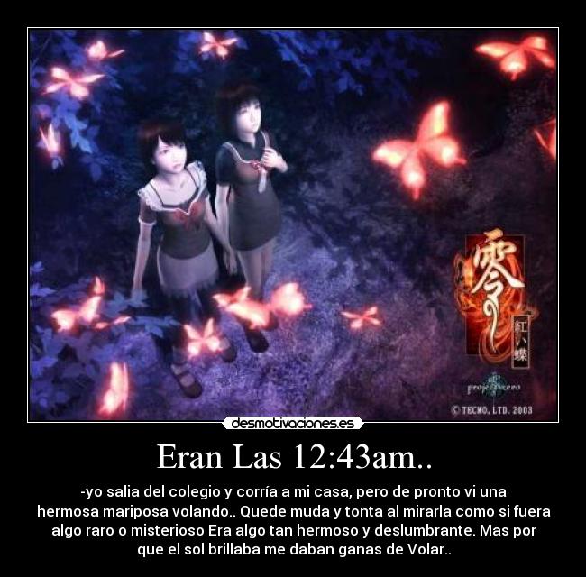 Eran Las 12:43am.. -