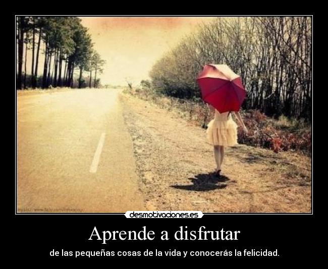 Aprende a disfrutar -