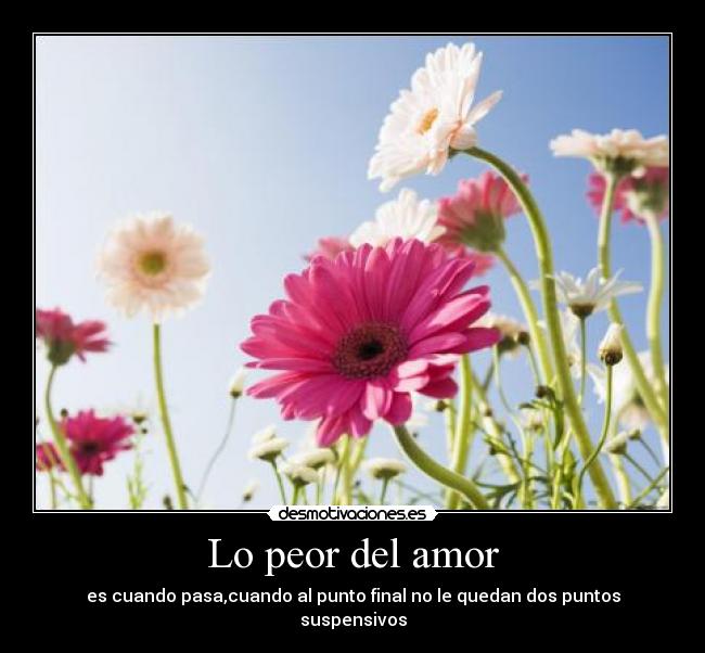 Lo peor del amor -