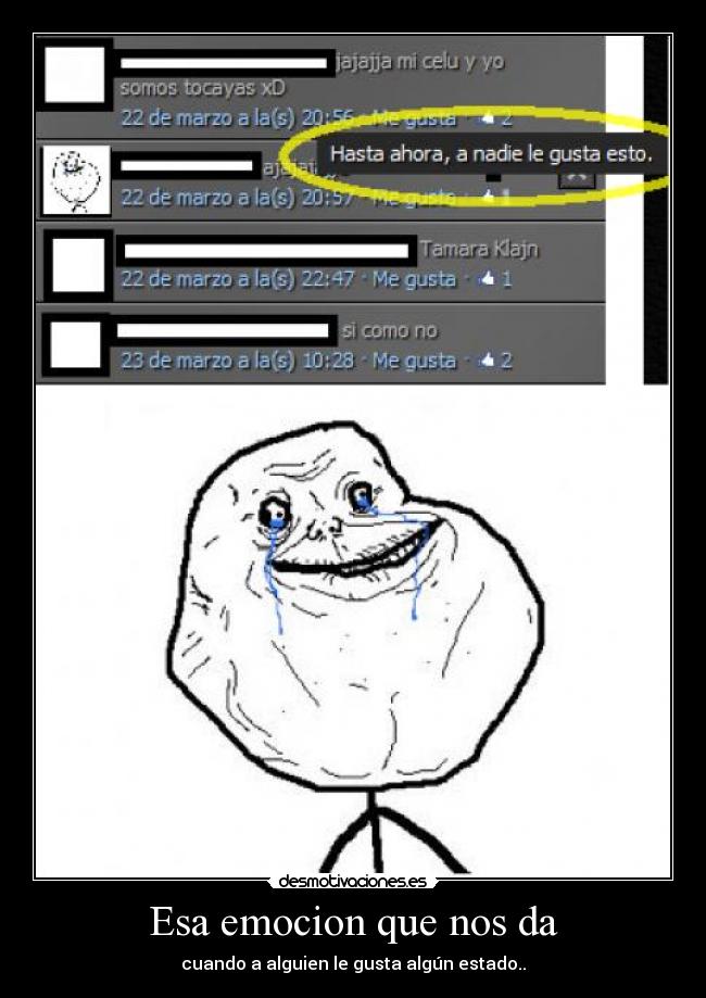 Esa emocion que nos da - cuando a alguien le gusta algún estado..
