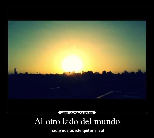 carteles mundo sdfcgvbjnm desmotivaciones