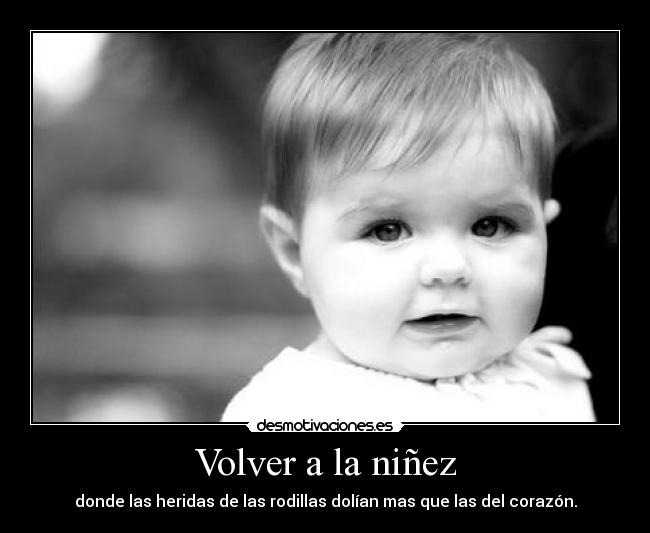 Volver a la niñez - 