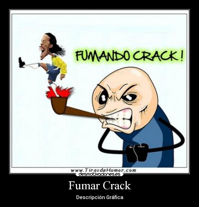 Fumar Crack - Descripción Gráfica