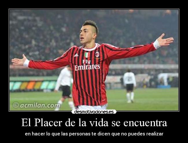 El Placer de la vida se encuentra - 