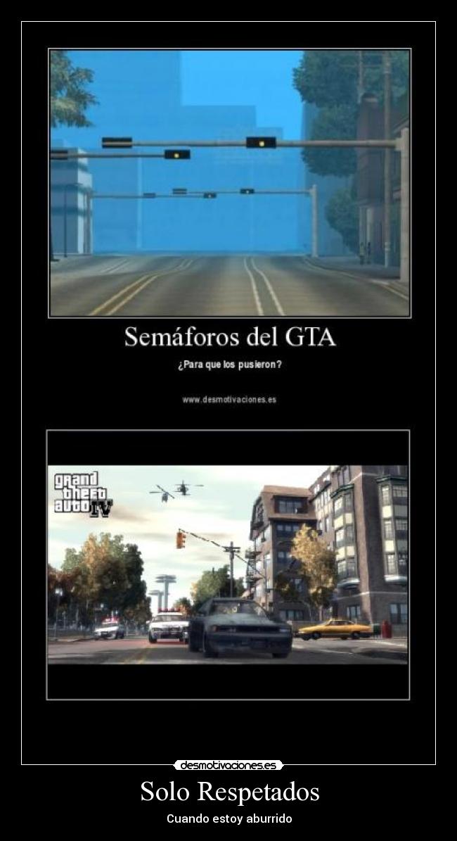 carteles aburrido gta semaforos desmotivaciones