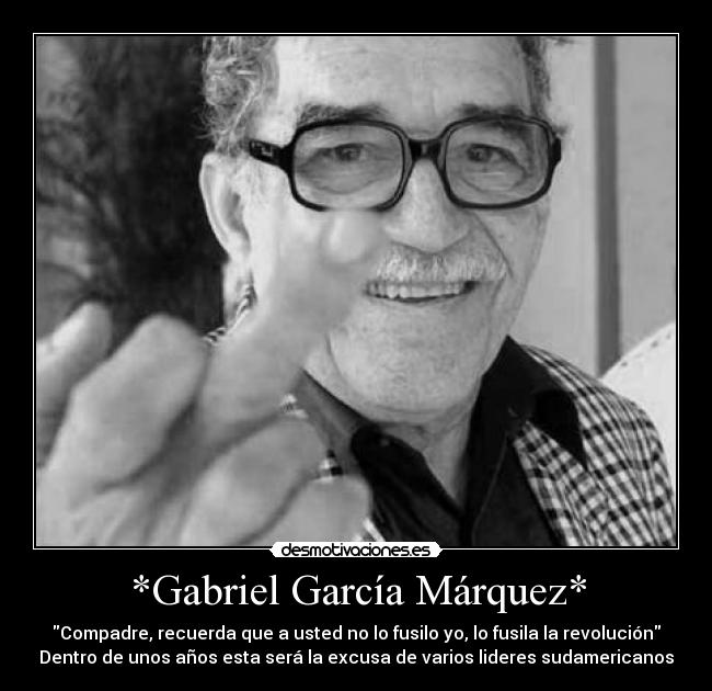 *Gabriel García Márquez* - 