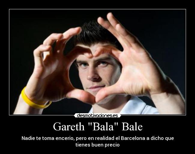 Gareth Bala Bale -