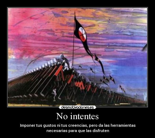 No intentes -