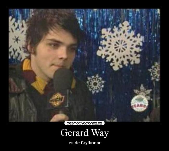 Gerard Way - es de Gryffindor