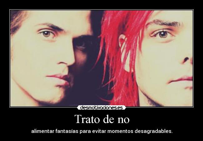 Trato de no -
