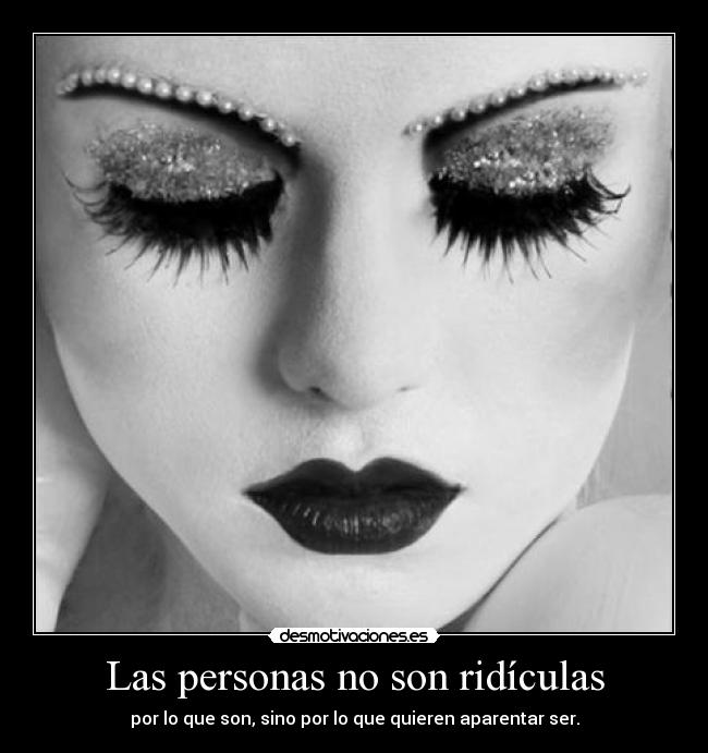 Las personas no son ridículas -