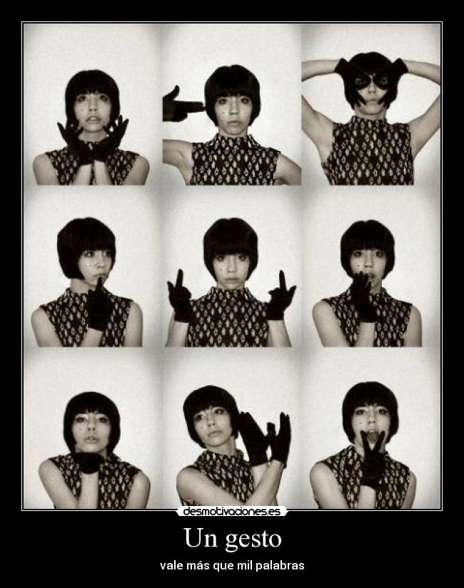 Un gesto - vale más que mil palabras