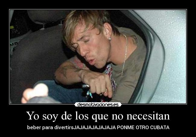Yo soy de los que no necesitan - 