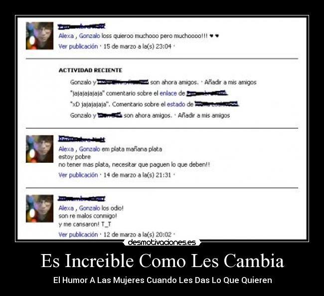 Es Increible Como Les Cambia - El Humor A Las Mujeres Cuando Les Das Lo Que Quieren