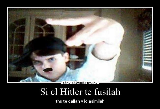 Si el Hitler te fusilah - 