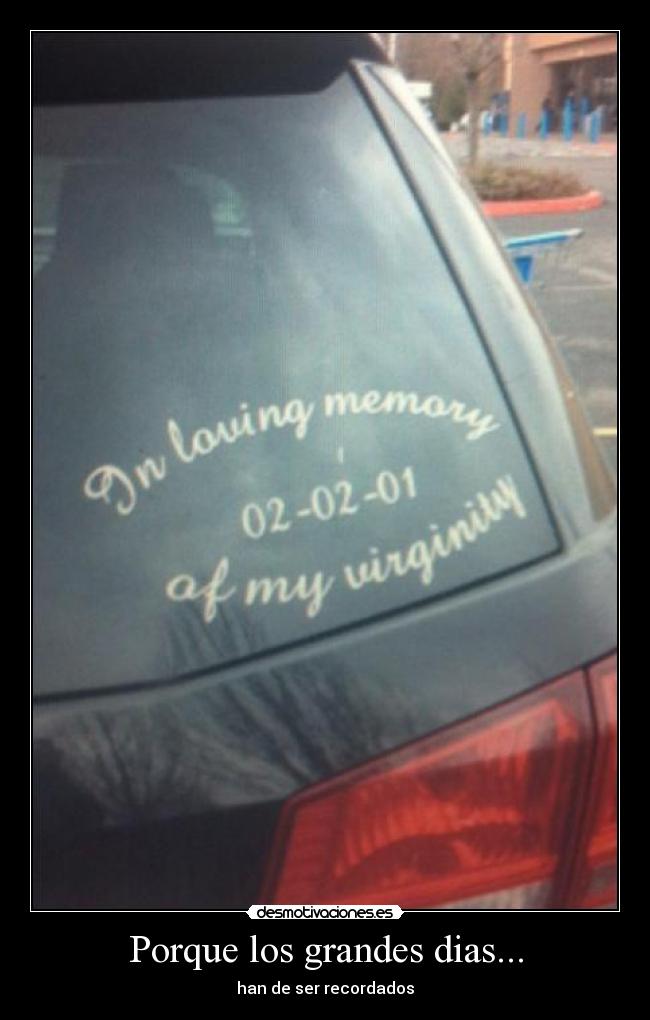 Porque los grandes dias... -