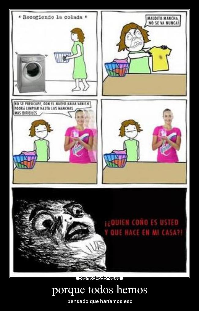 porque todos hemos -