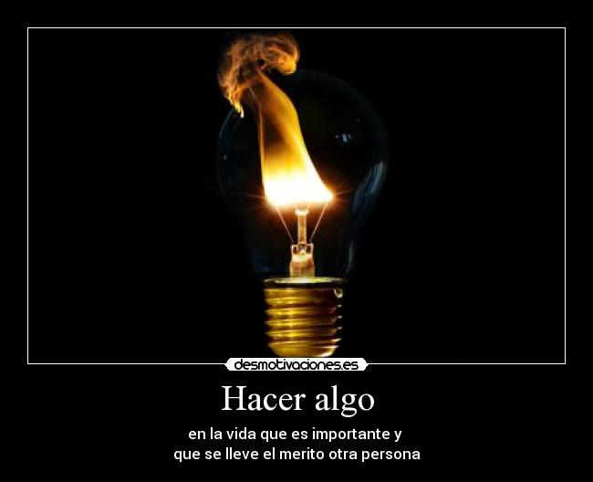 Hacer algo -