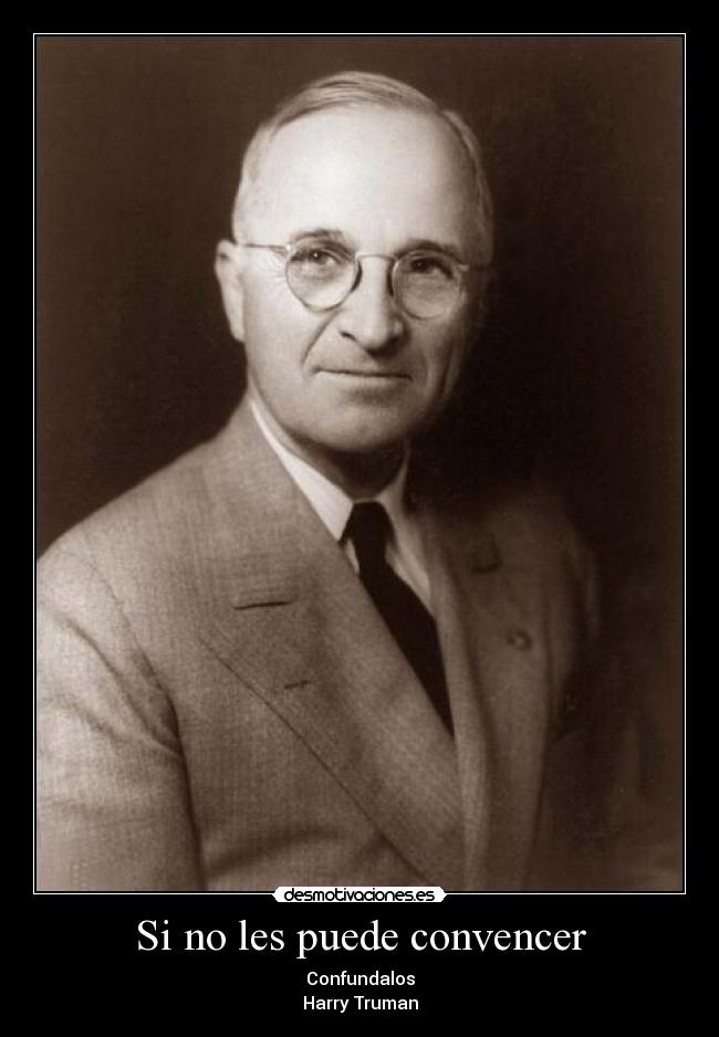 Si no les puede convencer -