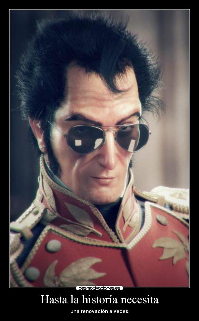 Hasta la historía necesita - una renovación a veces.