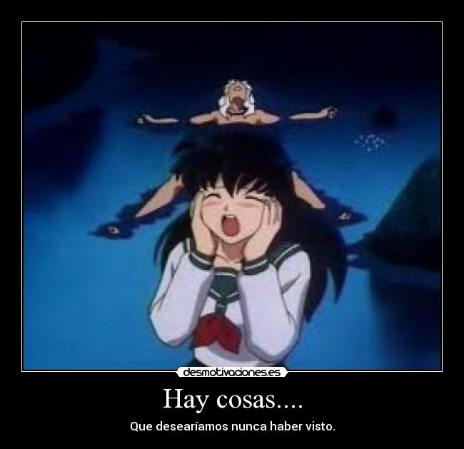 Hay cosas.... -