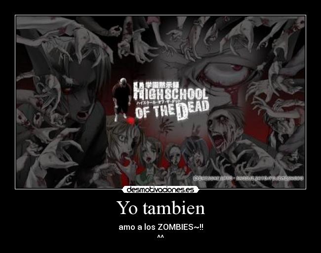 carteles zombies highschool the dead amo desmotivaciones