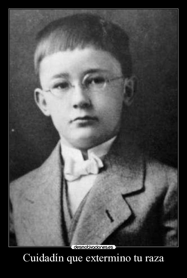 Cuidadín que extermino tu raza -