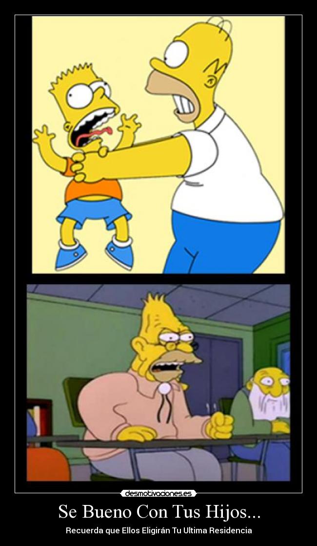 carteles hijos padres homero simsons abraham bart desmotivaciones