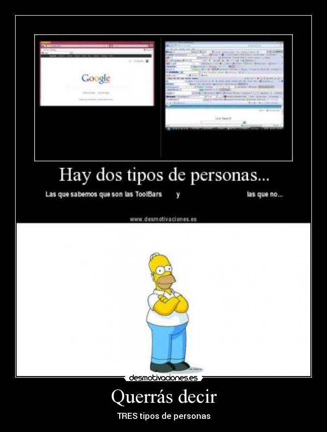 Querrás decir - TRES tipos de personas
