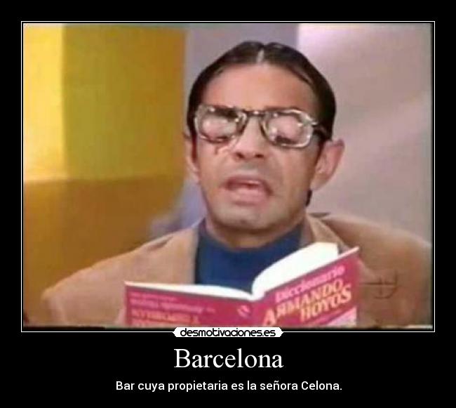 Barcelona - Bar cuya propietaria es la señora Celona.