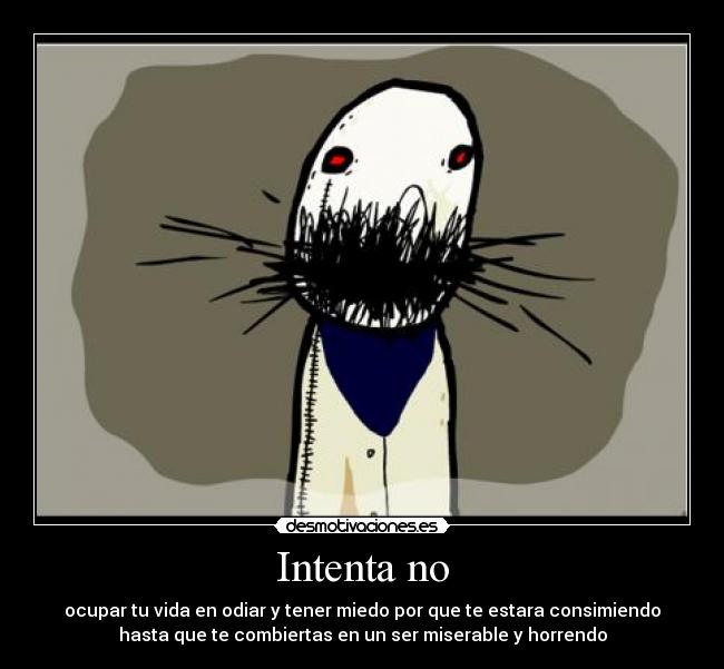Intenta no -