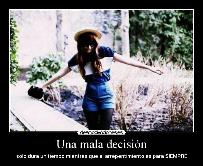 Una mala decisión -