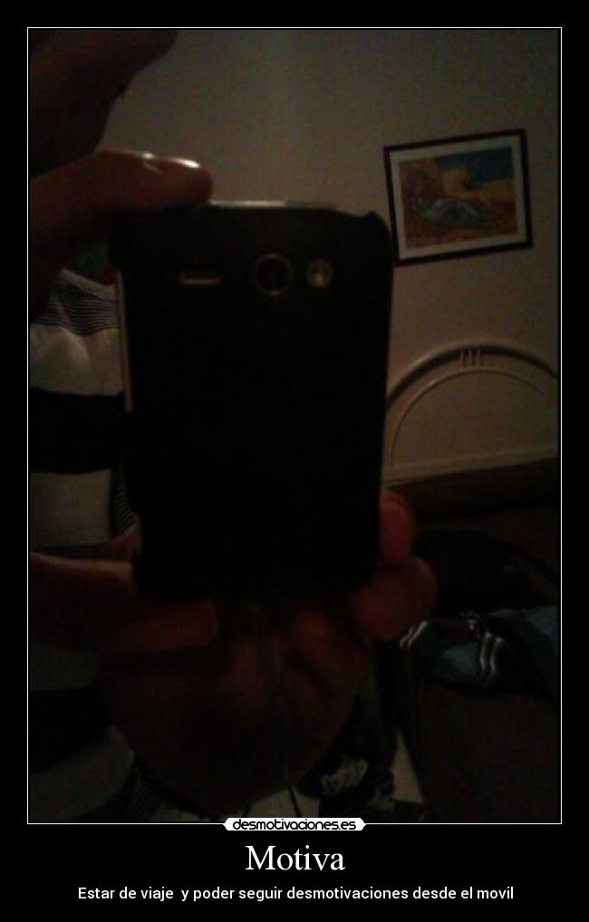 carteles que movil mas chulo tengo por euros mejor iphone esos desmotivaciones