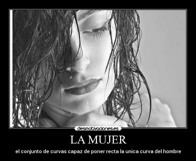 LA MUJER -