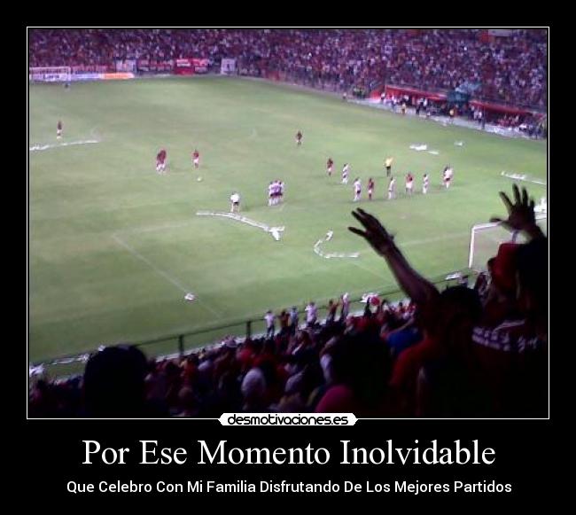 carteles por ese momento inolvidable desmotivaciones